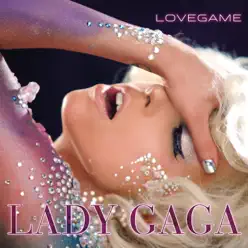 LoveGame (Dave Aude Club Mix) - Single - Lady Gaga