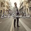 Que te perdone Dios - Single, 2017