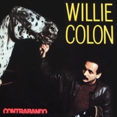 Willie Colón - Te Conozco