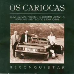 Reconquistar - Os Cariocas