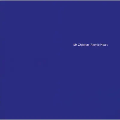 Atomic Heart - Mr. Children