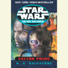 Vector Prime: Star Wars (The New Jedi Order) (Abridged) - R.A. Salvatore