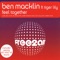 Feel Together (Vocal Mix) [feat. Tiger Lily] - Ben Macklin lyrics