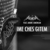 Ime Ches Gitem (feat. Andre Simonian) - Single