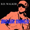 Bigger Things - EP