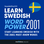 Learn Swedish - Word Power 2001 (Unabridged) - Innovative Language Learning