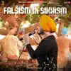 Falsism In Sikhism - Single album lyrics, reviews, download