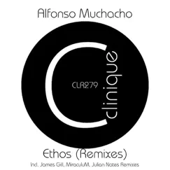 Ethos (Remixes) by Alfonso Muchacho album reviews, ratings, credits