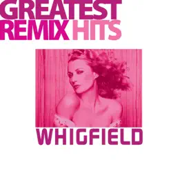 Greatest Remix Hits - Whigfield