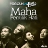 Maha Pemilik Hati (with Last Child) - Single