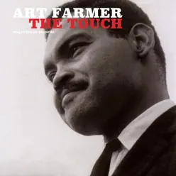 The Touch - Art Farmer The Touch - Art Farmer