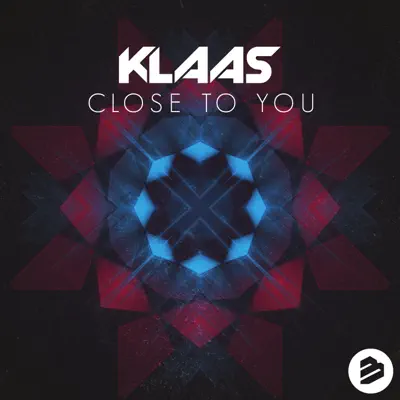 Close to You - Single (Radio Edit) - Single - Klaas