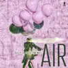 Stream & download Air