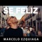 Sé Feliz - Marcelo Ezquiaga lyrics