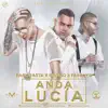 Anda Lucia - Single album lyrics, reviews, download