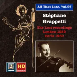 All That Jazz, Vol. 97: Stéphane Grappelli – The Lost Recordings - Stéphane Grappelli All That Jazz, Vol. 97: Stéphane Grappelli – The Lost Recordings - Stéphane Grappelli