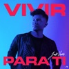 Vivir Para Ti - Single, 2017