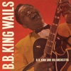 B.B. King Wails