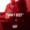 Stream & download Don’t Beef - Single