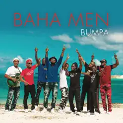 Bumpa - Single - Baha Men Bumpa - Single - Baha Men