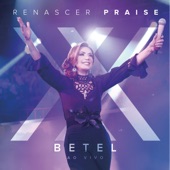 Betel - Renascer Praise XX (Ao Vivo) artwork