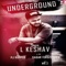 Underground (feat. PJ Rapper) - L Keshav lyrics