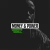 Money & Power - Single album lyrics, reviews, download