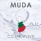 Come Alive - Muda lyrics