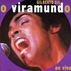 O Viramundo, Vol. 1 (Ao Vivo) - Gilberto Gil