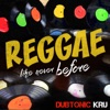 Reggae Like Never Before - Single