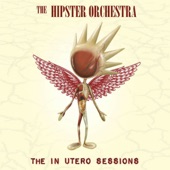 The Hipster Orchestra - Heart-Shaped Box