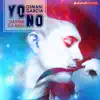 Yo No - Single album lyrics, reviews, download