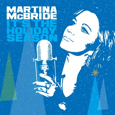 Happy Holiday / It's the Holiday Season - Martina McBride