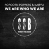 We Are Who We Are - Single