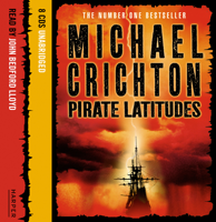 Michael Crichton - Pirate Latitudes artwork