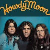 Howdy Moon - And You Never Knew