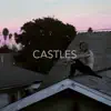 Castles (feat. SNIIMA BEATS) song lyrics