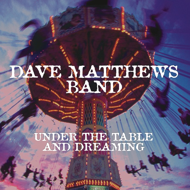 Under the Table and Dreaming (Expanded Edition) Album Cover