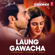 Laung Gawacha (From "5 Weddings") - Saru Maini, Arnie B & Viplove Rajdeo
