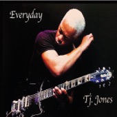 Tj. Jones - Everyday, Do Something