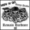 Remain Hardcore (feat. Danny Diablo) - MDV N QC lyrics