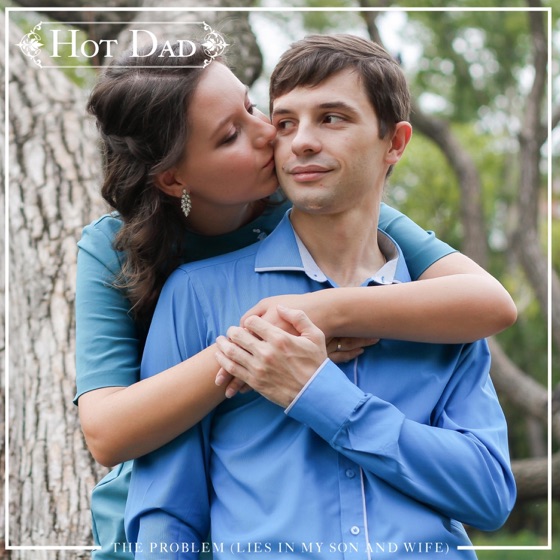 Cover artwork for The Problem (Lies in My Son and Wife)