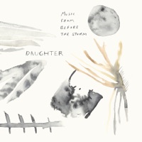 Download daughter the wild youth ep zip 2