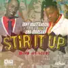 Stir It Up (Live My Life) - Single album lyrics, reviews, download