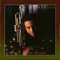 Roy Hargrove - Diamond In the Rough artwork