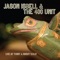 Hurricanes and Hand Grenades - Jason Isbell and the 400 Unit lyrics