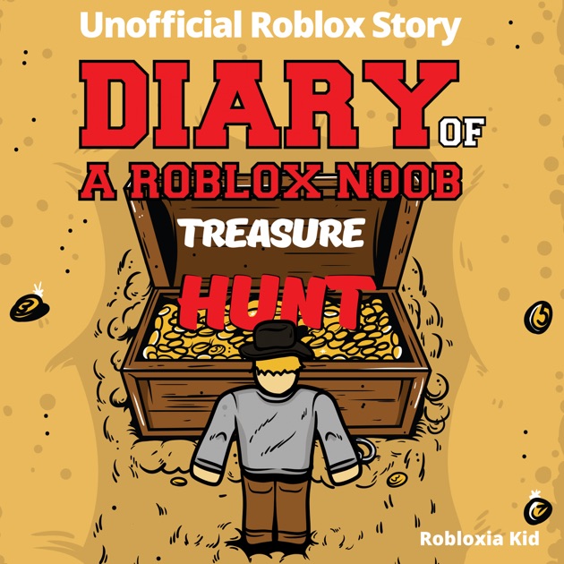 Diary Of A Roblox Noob Treasure Hunt New Roblox Noob - diary of a roblox noob by robloxia kid paperback