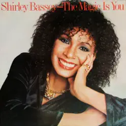 The Magic Is You - Shirley Bassey