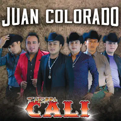 Juan Colorado - Single - Tierra Cali