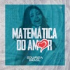 Matemática do Amor - Single